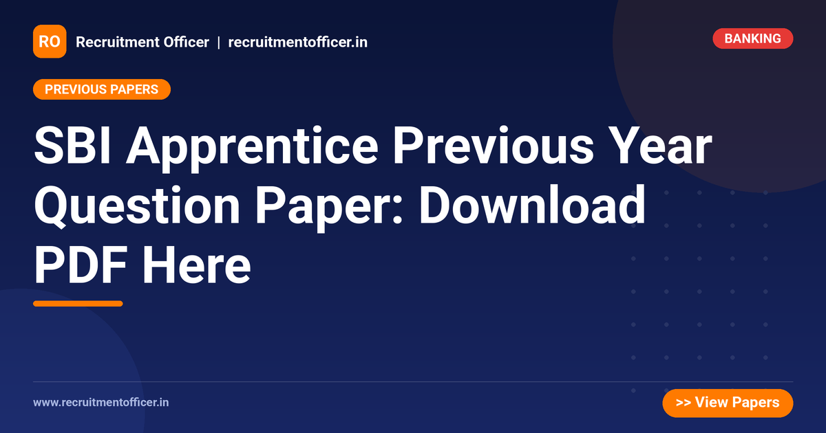 SBI Apprentice Previous Year Question Paper: Download PDF Here 1 SBI Apprentice Previous Year Question Paper: Download PDF Here - NRAI nrai.in