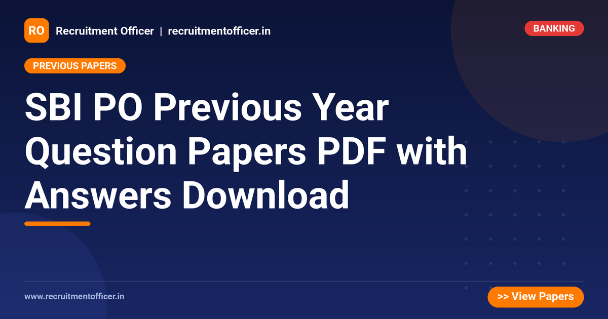 SBI PO Previous Year Question Papers PDF with Answers Download - NRAI nrai.in