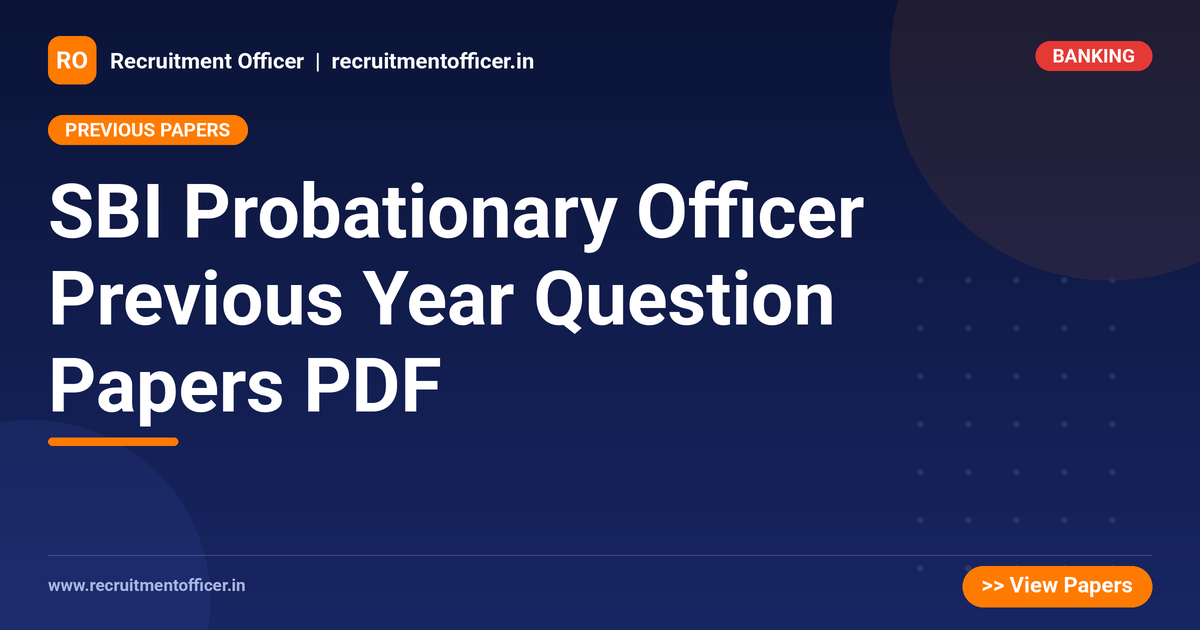 SBI Probationary Officer Previous Year Question Papers PDF 1 SBI Probationary Officer Previous Year Question Papers PDF - NRAI nrai.in