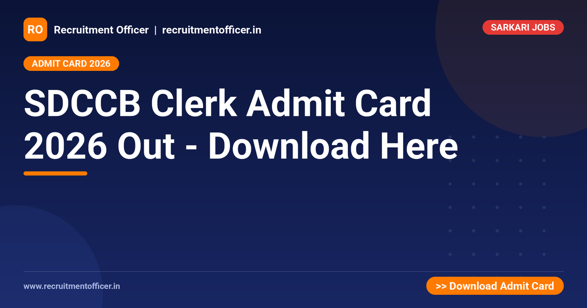 SDCCB Clerk Admit Card 2026 Out - Download Here 1 SDCCB Clerk Admit Card 2026 Out - Download Here - NRAI nrai.in