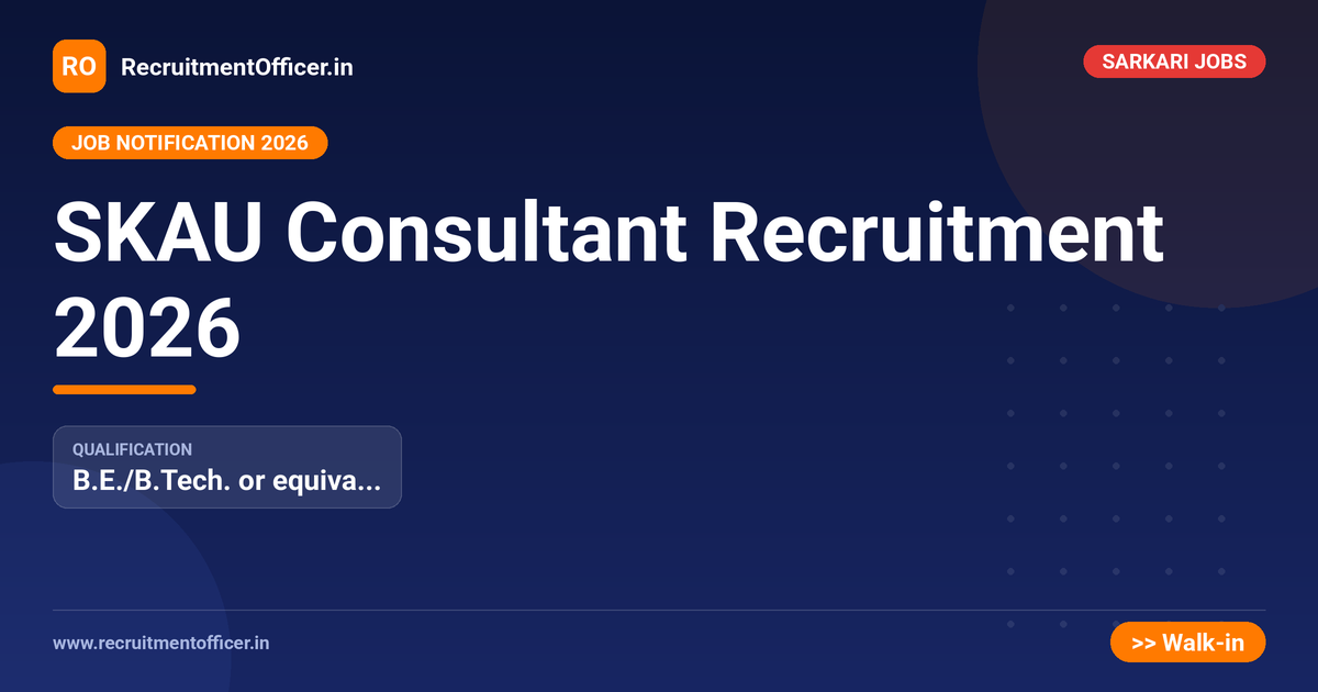 SKAU Consultant Recruitment 2026 - RecruitmentOfficer.in