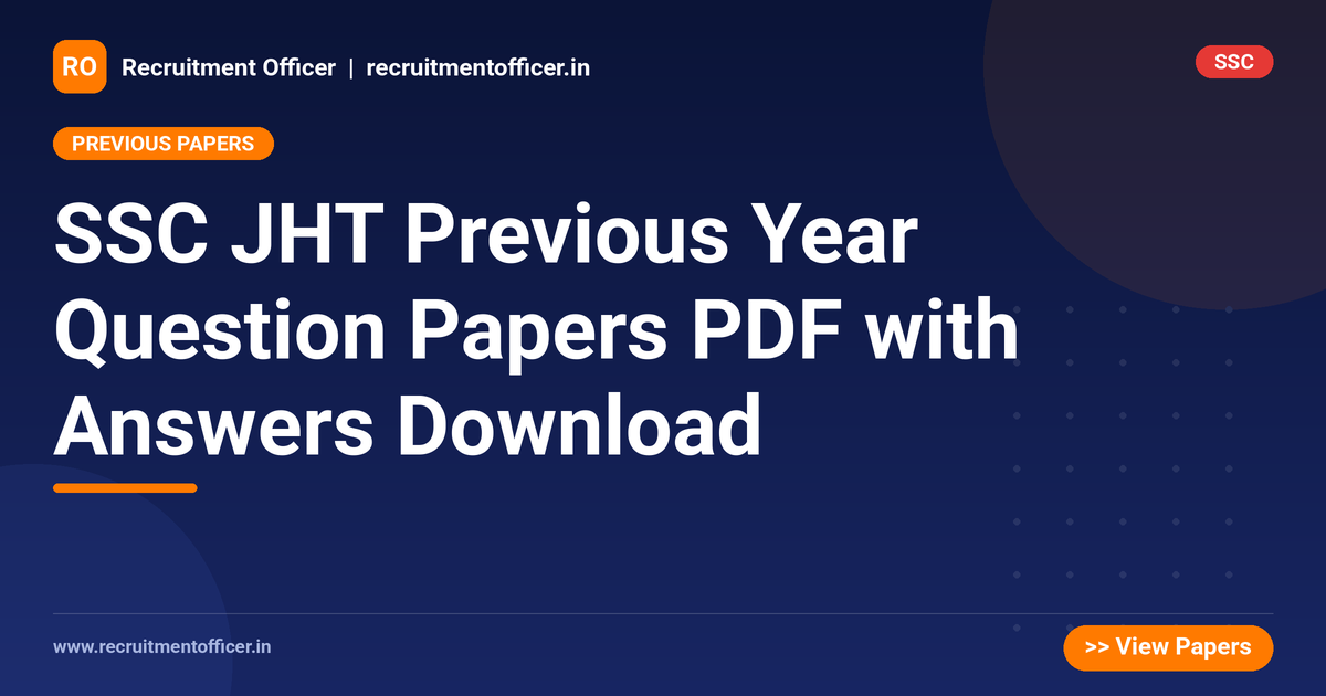 SSC JHT Previous Year Question Papers PDF with Answers Download - NRAI nrai.in