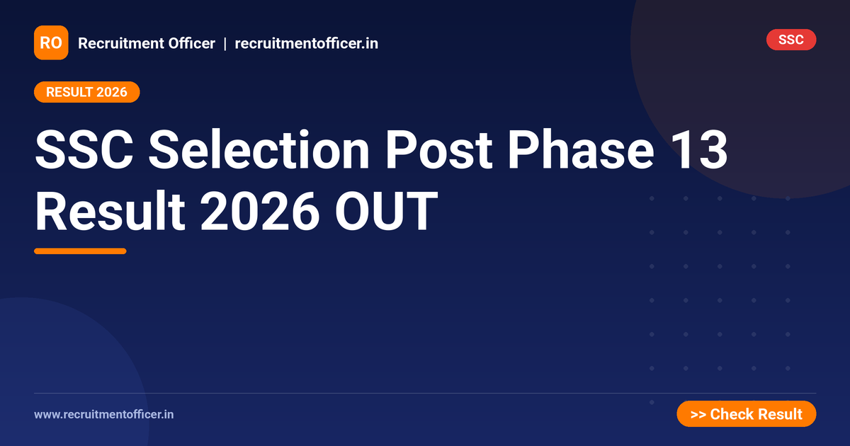 SSC Selection Post Phase 13 Result 2026 OUT 1 SSC Selection Post Phase 13 Result 2026 OUT - NRAI nrai.in