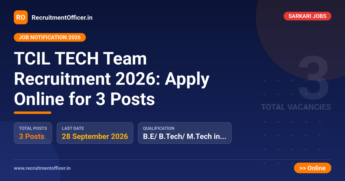 TCIL TECH Team Recruitment 2026: Apply Online for 3 Posts - RecruitmentOfficer.in