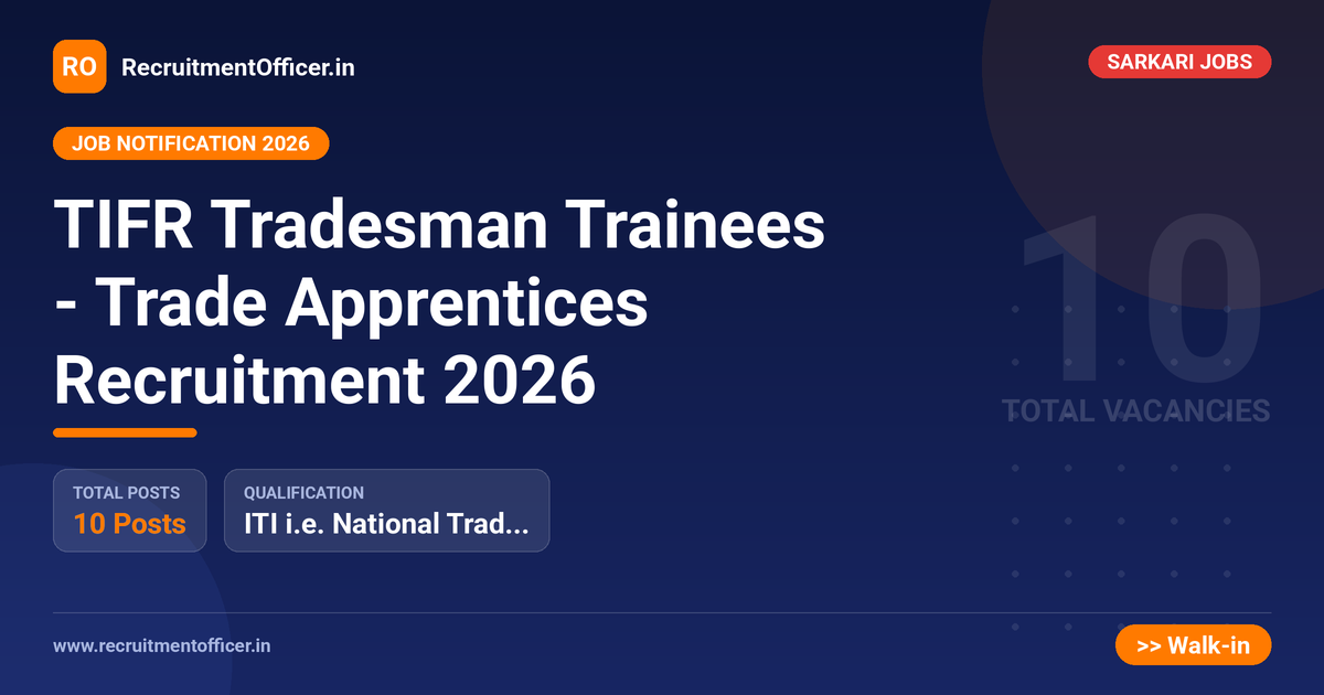 TIFR Tradesman Trainees - Trade Apprentices Recruitment 2026 - RecruitmentOfficer.in