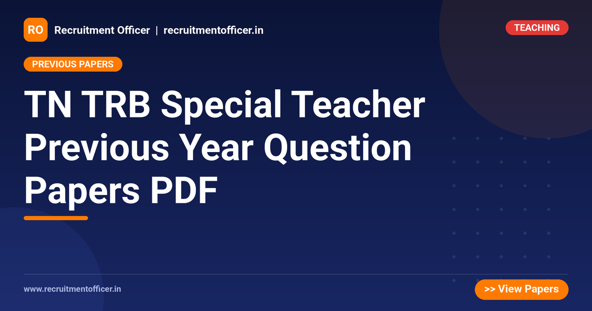 TN TRB Special Teacher Previous Year Question Papers PDF 1 TN TRB Special Teacher Previous Year Question Papers PDF - NRAI nrai.in