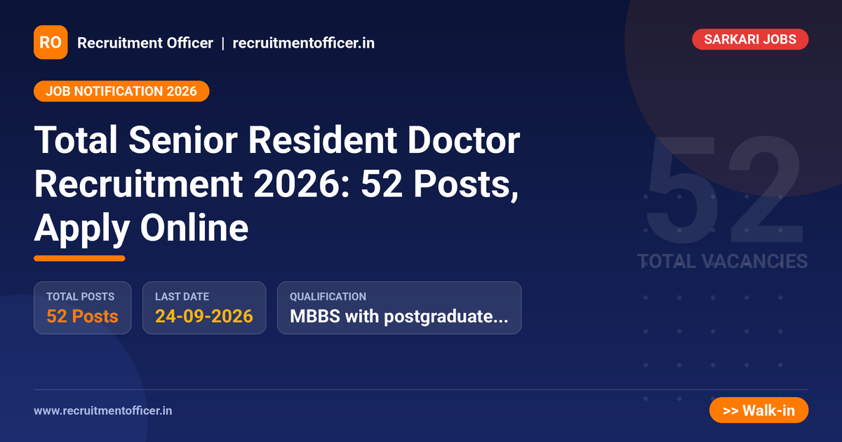 Total Senior Resident Doctor Recruitment 2026: 52 Posts, Apply Online 1 Total Senior Resident Doctor Recruitment 2026: 52 Posts, Apply Online - NRAI nrai.in