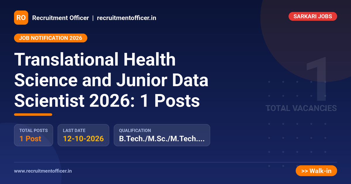 Translational Health Science and Junior Data Scientist 2026: 1 Posts 1 Translational Health Science and Junior Data Scientist 2026: 1 Posts - NRAI nrai.in