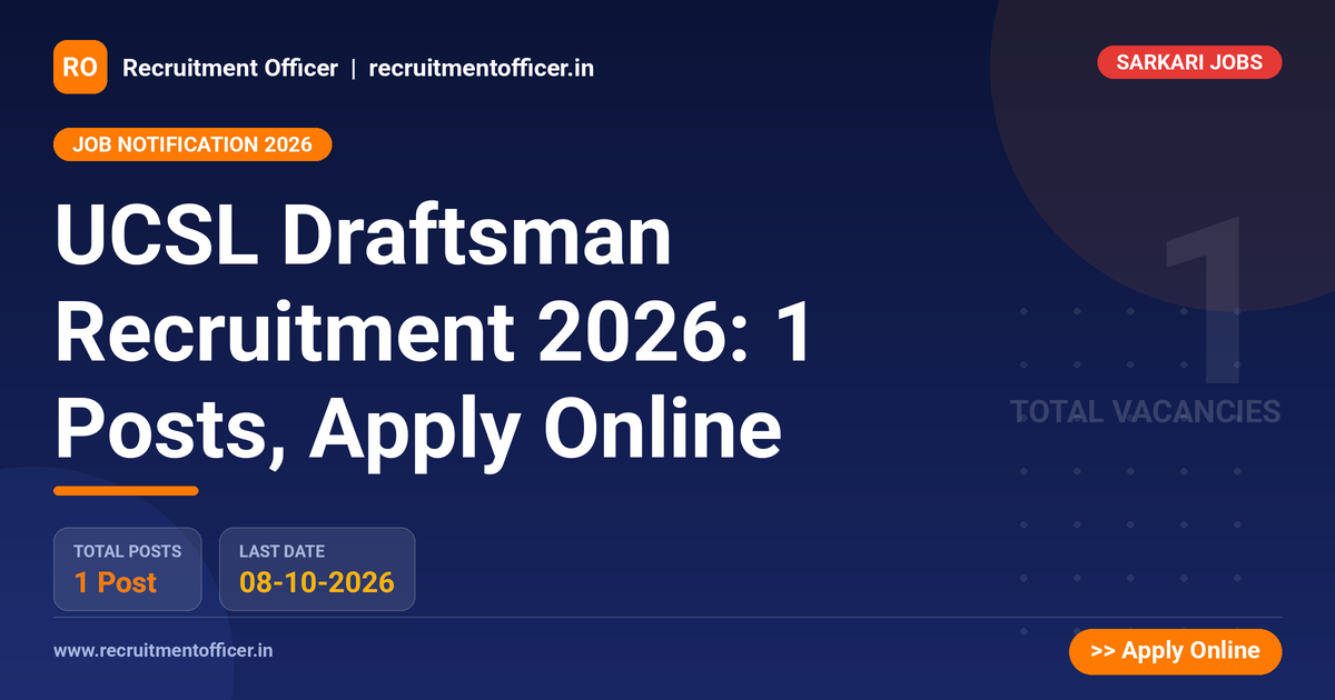 UCSL Draftsman Recruitment 2026: 1 Posts, Apply Online 1 UCSL Draftsman Recruitment 2026: 1 Posts, Apply Online - NRAI nrai.in