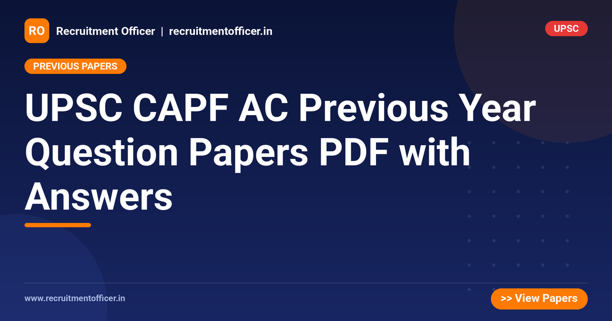 UPSC CAPF AC Previous Year Question Papers PDF with Answers 1 UPSC CAPF AC Previous Year Question Papers PDF with Answers - NRAI nrai.in