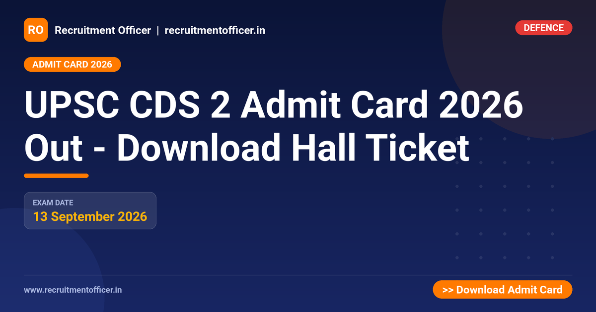 UPSC CDS 2 Admit Card 2026 Out - Download Hall Ticket 1 UPSC CDS 2 Admit Card 2026 Out - Download Hall Ticket - NRAI nrai.in