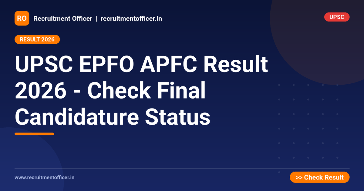 UPSC EPFO APFC Result 2026 - Check Final Candidature Status 1 UPSC EPFO APFC Result 2026 - Check Final Candidature Status - NRAI nrai.in