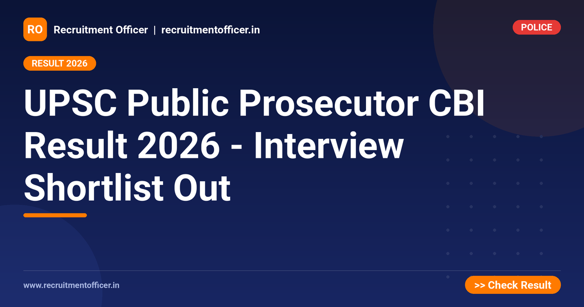 UPSC Public Prosecutor CBI Result 2026 - Interview Shortlist Out 1 UPSC Public Prosecutor CBI Result 2026 - Interview Shortlist Out - NRAI nrai.in