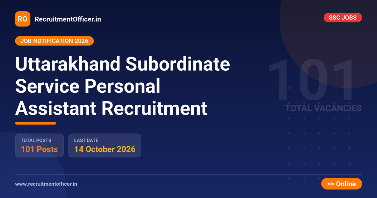 Uttarakhand Subordinate Service Personal Assistant Recruitment 1 Uttarakhand Subordinate Service Personal Assistant Recruitment - RecruitmentOfficer.in
