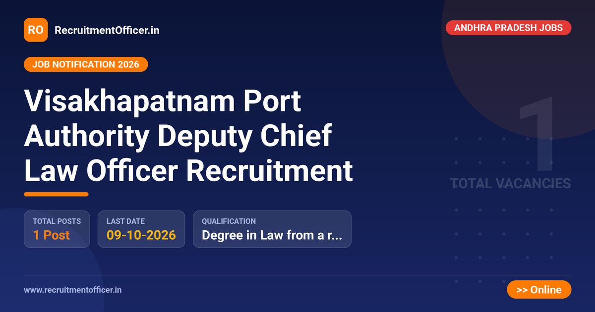 Visakhapatnam Port Authority Deputy Chief Law Officer Recruitment 1 Visakhapatnam Port Authority Deputy Chief Law Officer Recruitment - RecruitmentOfficer.in