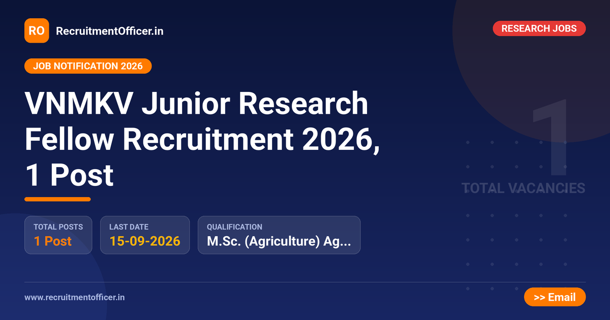 VNMKV Junior Research Fellow Recruitment 2026, 1 Post - RecruitmentOfficer.in