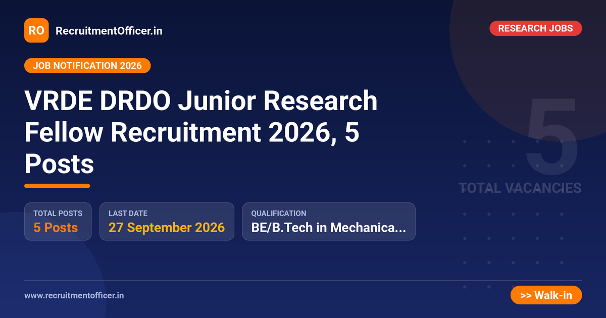 VRDE DRDO Junior Research Fellow Recruitment 2026, 5 Posts - RecruitmentOfficer.in