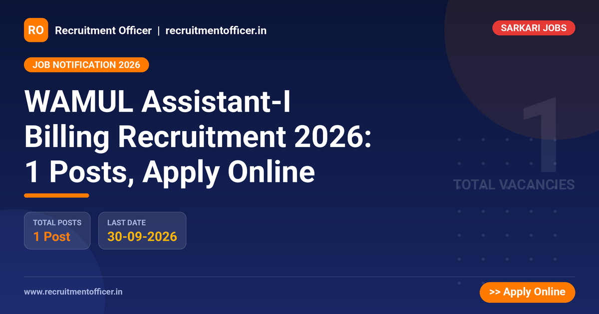 WAMUL Assistant-I Billing Recruitment 2026: 1 Posts, Apply Online 1 WAMUL Assistant-I Billing Recruitment 2026: 1 Posts, Apply Online - NRAI nrai.in