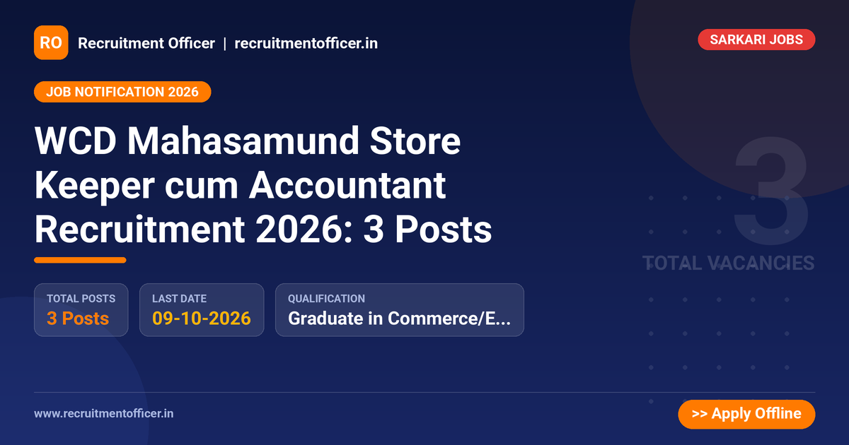 WCD Mahasamund Store Keeper cum Accountant Recruitment 2026: 3 Posts 1 WCD Mahasamund Store Keeper cum Accountant Recruitment 2026: 3 Posts - NRAI nrai.in
