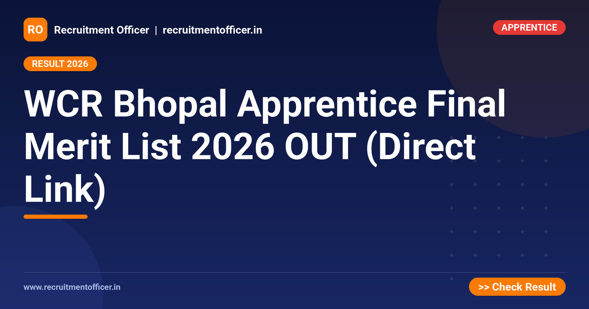 WCR Bhopal Apprentice Final Merit List 2026 OUT (Direct Link) - NRAI nrai.in
