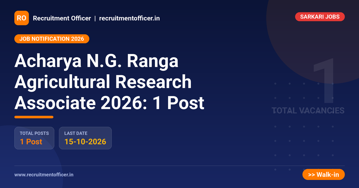 Acharya N.G. Ranga Agricultural Research Associate 2026: 1 Post 1 Acharya N.G. Ranga Agricultural Research Associate 2026: 1 Post - NRAI nrai.in