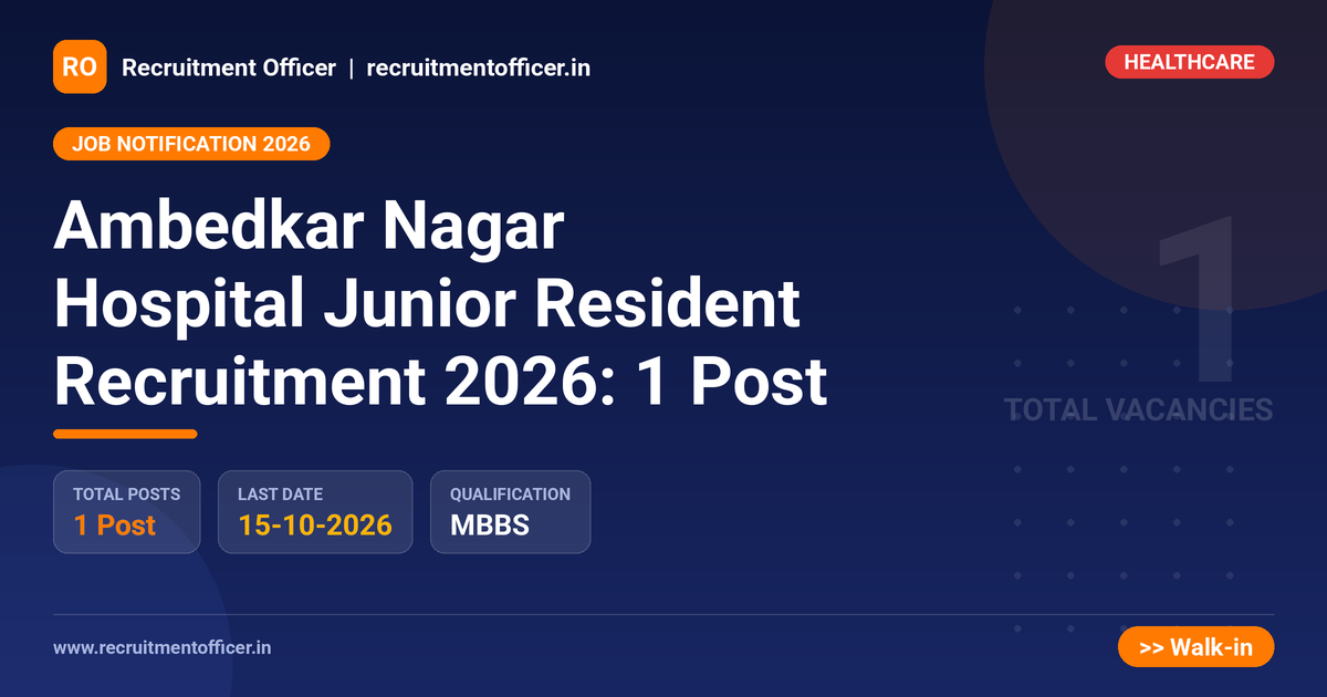 Ambedkar Nagar Hospital Junior Resident Recruitment 2026: 1 Post 1 Ambedkar Nagar Hospital Junior Resident Recruitment 2026: 1 Post - NRAI nrai.in