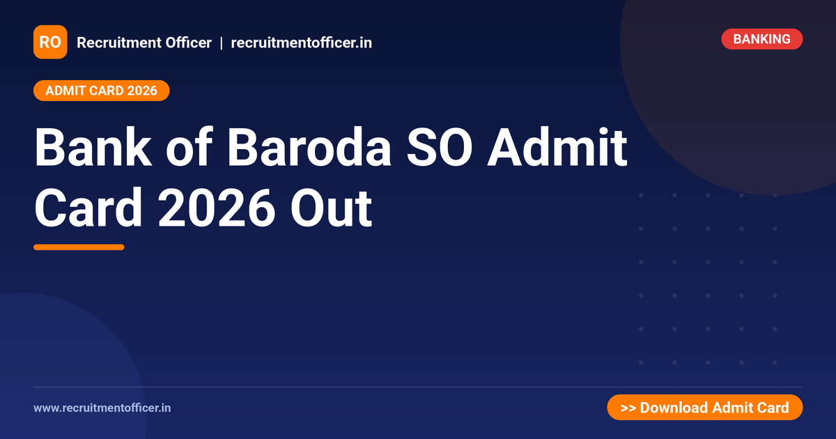 Bank of Baroda SO Admit Card 2026 Out 1 Bank of Baroda SO Admit Card 2026 Out - NRAI nrai.in