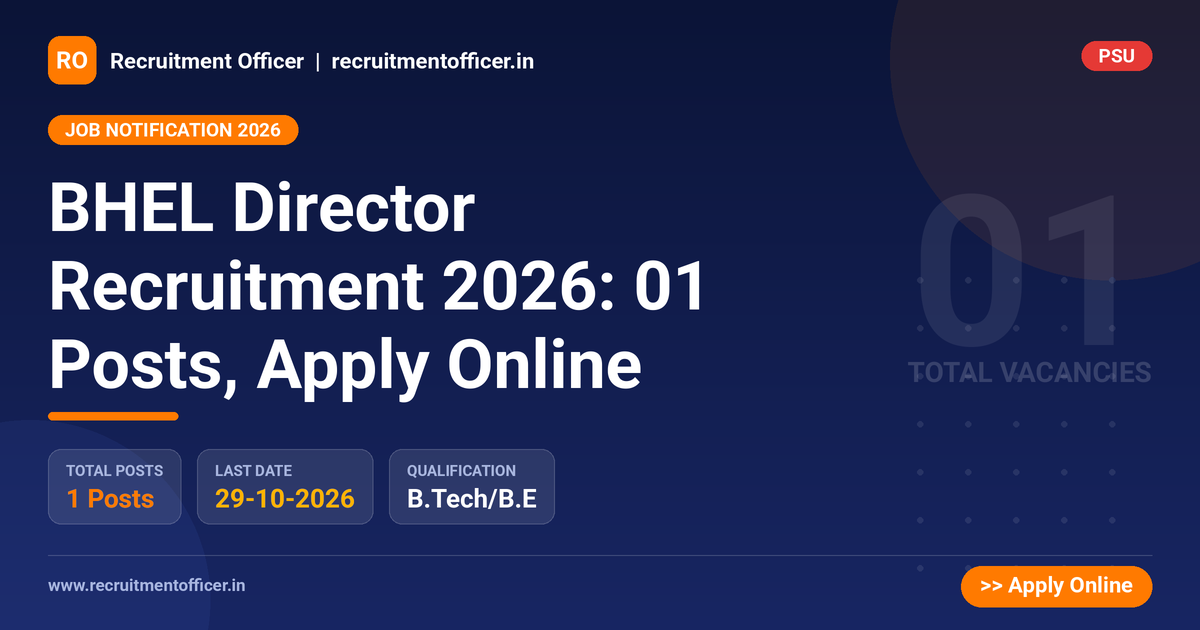 BHEL Director Recruitment 2026: 01 Posts, Apply Online 1 BHEL Director Recruitment 2026: 01 Posts, Apply Online - NRAI nrai.in