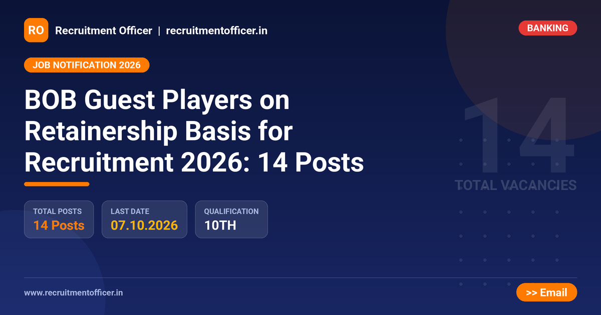 BOB Guest Players on Retainership Basis for Recruitment 2026: 14 Posts 1 BOB Guest Players on Retainership Basis for Recruitment 2026: 14 Posts - NRAI nrai.in