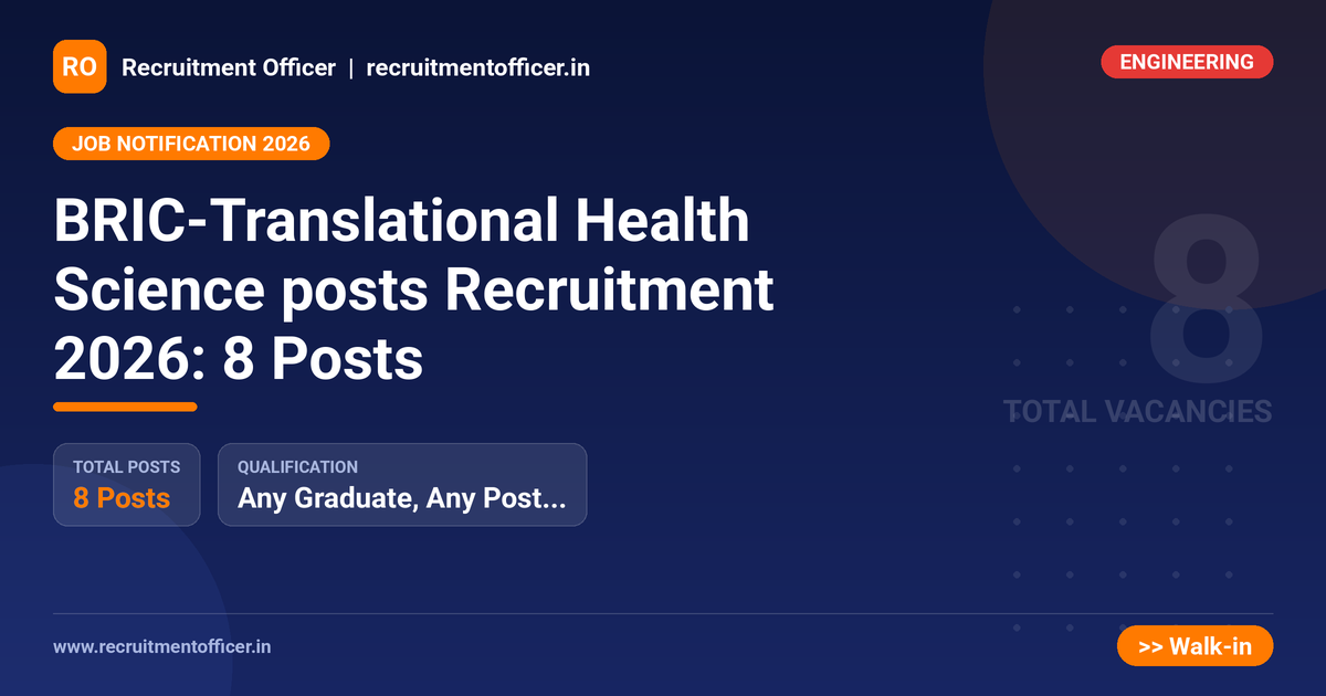 BRIC-Translational Health Science posts Recruitment 2026: 8 Posts - NRAI nrai.in