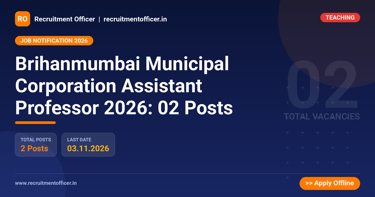 Brihanmumbai Municipal Corporation Assistant Professor 2026: 02 Posts 1 Brihanmumbai Municipal Corporation Assistant Professor 2026: 02 Posts - NRAI nrai.in