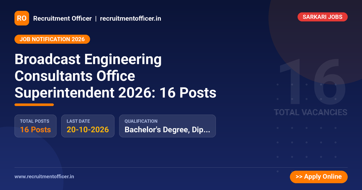 Broadcast Engineering Consultants Office Superintendent 2026: 16 Posts - NRAI nrai.in