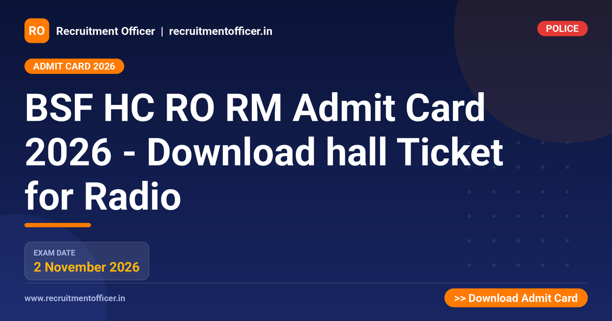 BSF HC RO RM Admit Card 2026 - Download hall Ticket for Radio - NRAI nrai.in