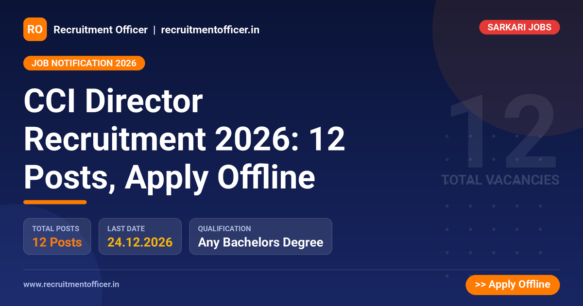 CCI Director Recruitment 2026: 12 Posts, Apply Offline - NRAI nrai.in
