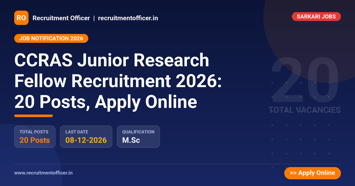 CCRAS Junior Research Fellow Recruitment 2026: 20 Posts, Apply Online - NRAI nrai.in