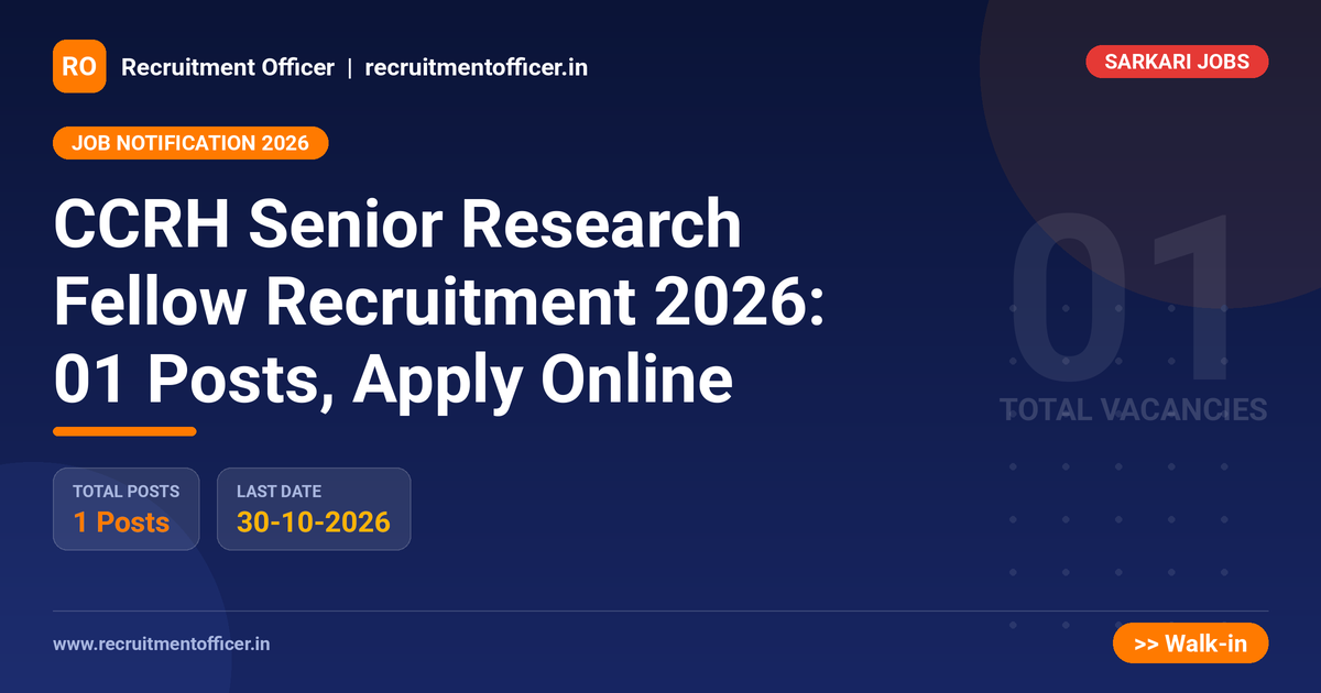 CCRH Senior Research Fellow Recruitment 2026: 01 Posts, Apply Online - NRAI nrai.in