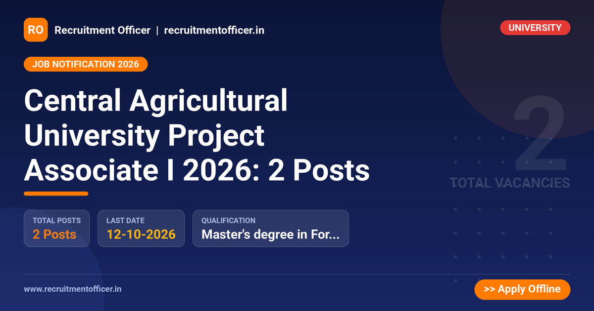 Central Agricultural University Project Associate I 2026: 2 Posts - NRAI nrai.in