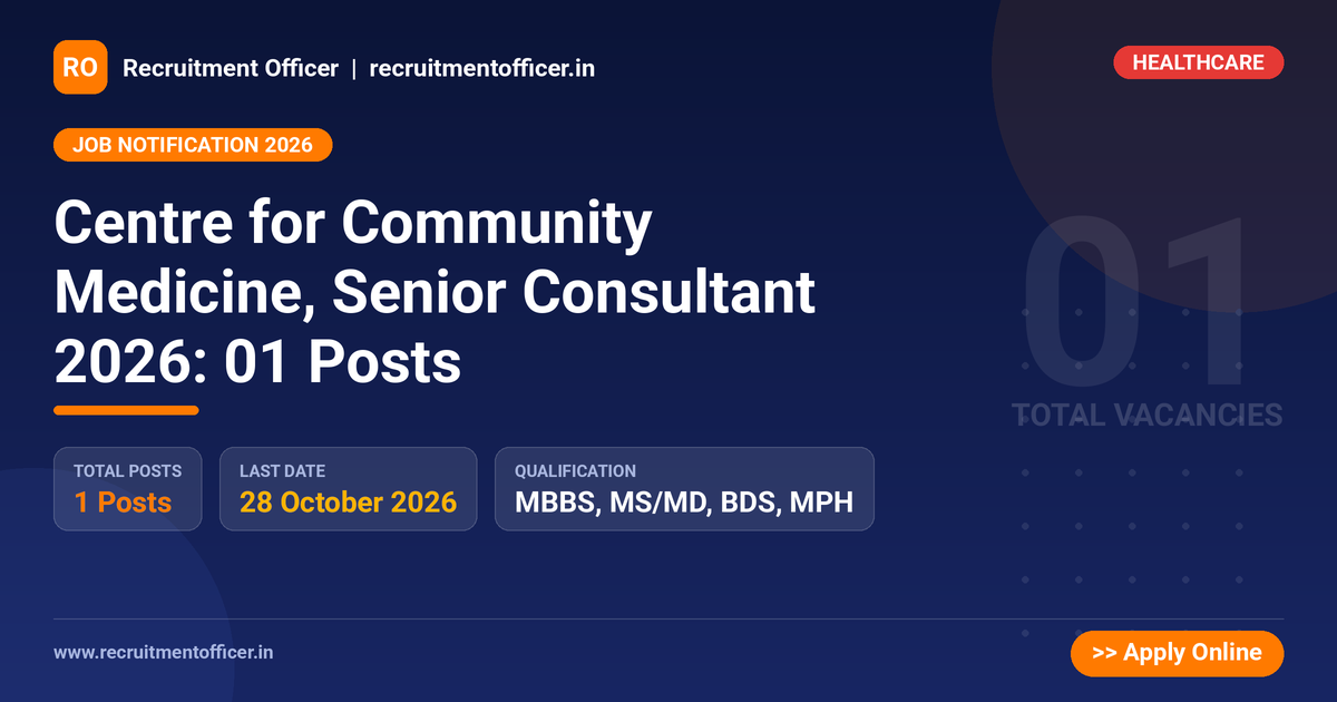Centre for Community Medicine, Senior Consultant 2026: 01 Posts 1 Centre for Community Medicine, Senior Consultant 2026: 01 Posts - NRAI nrai.in