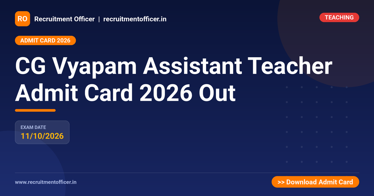 CG Vyapam Assistant Teacher Admit Card 2026 Out 1 CG Vyapam Assistant Teacher Admit Card 2026 Out - NRAI nrai.in