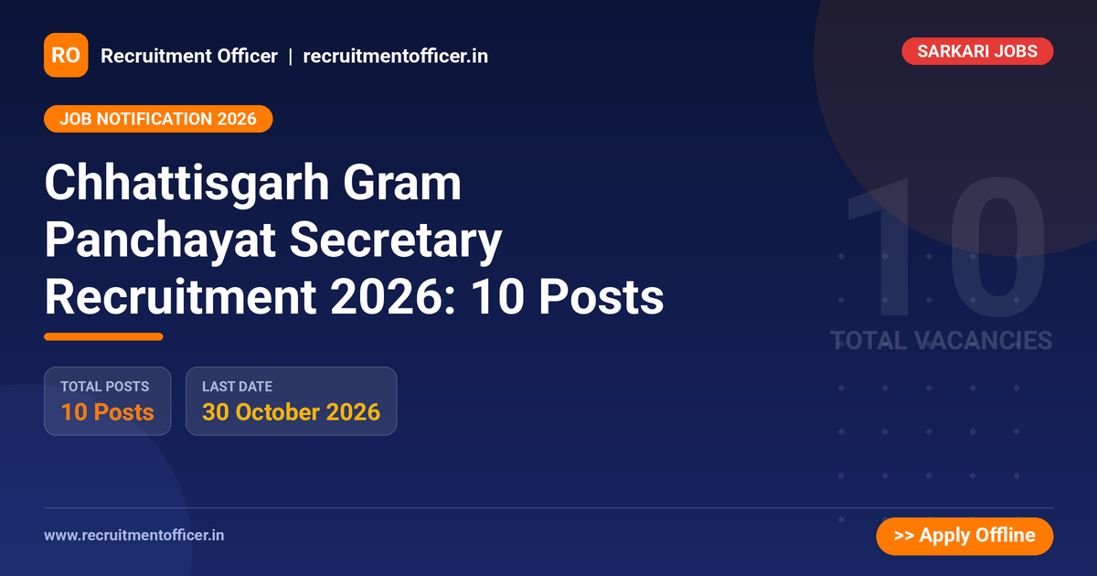 Chhattisgarh Gram Panchayat Secretary Recruitment 2026: 10 Posts - NRAI nrai.in