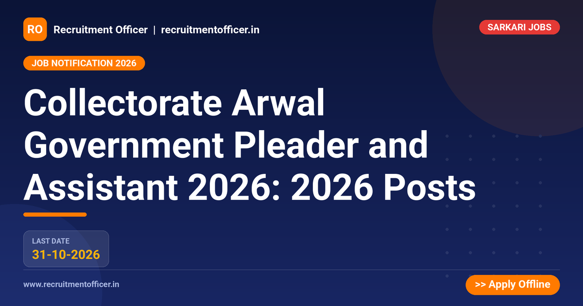 Collectorate Arwal Government Pleader and Assistant 2026: 2026 Posts 1 Collectorate Arwal Government Pleader and Assistant 2026: 2026 Posts - NRAI nrai.in