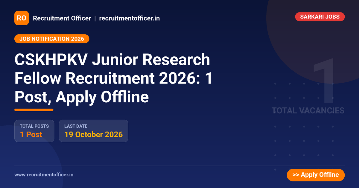 CSKHPKV Junior Research Fellow Recruitment 2026: 1 Post, Apply Offline 1 CSKHPKV Junior Research Fellow Recruitment 2026: 1 Post, Apply Offline - NRAI nrai.in