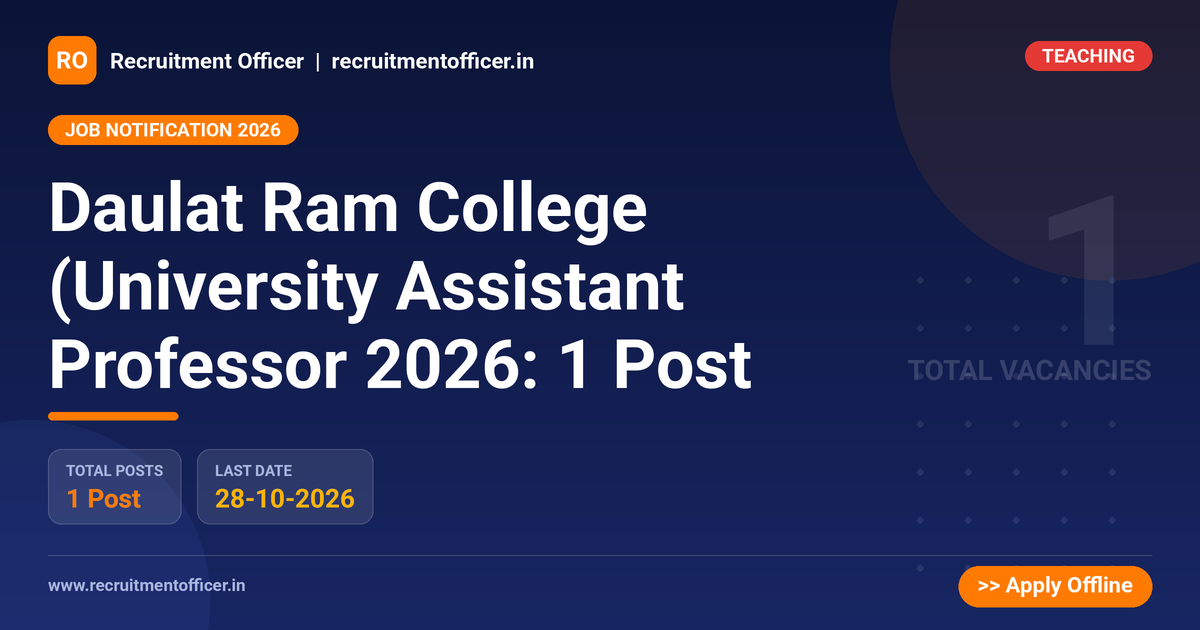 Daulat Ram College (University Assistant Professor 2026: 1 Post - NRAI nrai.in