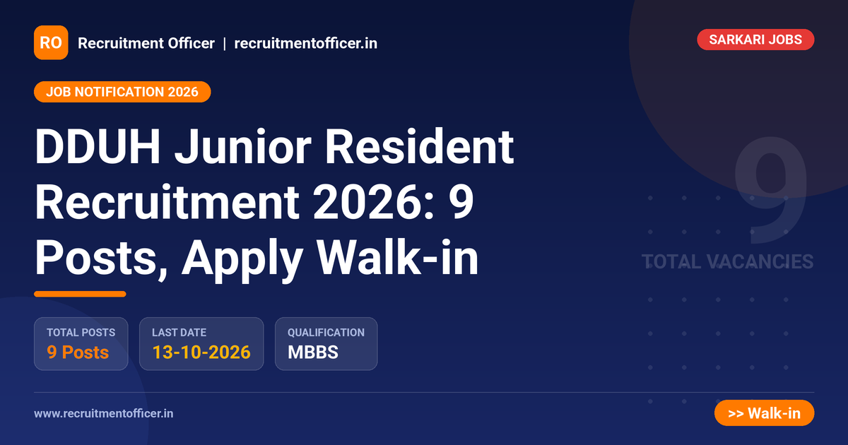 DDUH Junior Resident Recruitment 2026: 9 Posts, Apply Walk-in 1 DDUH Junior Resident Recruitment 2026: 9 Posts, Apply Walk-in - NRAI nrai.in