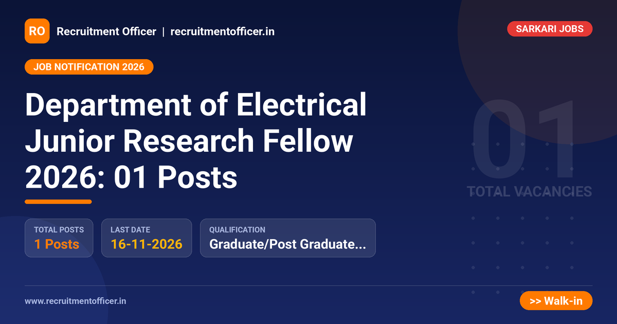 Department of Electrical Junior Research Fellow 2026: 01 Posts 1 Department of Electrical Junior Research Fellow 2026: 01 Posts - NRAI nrai.in