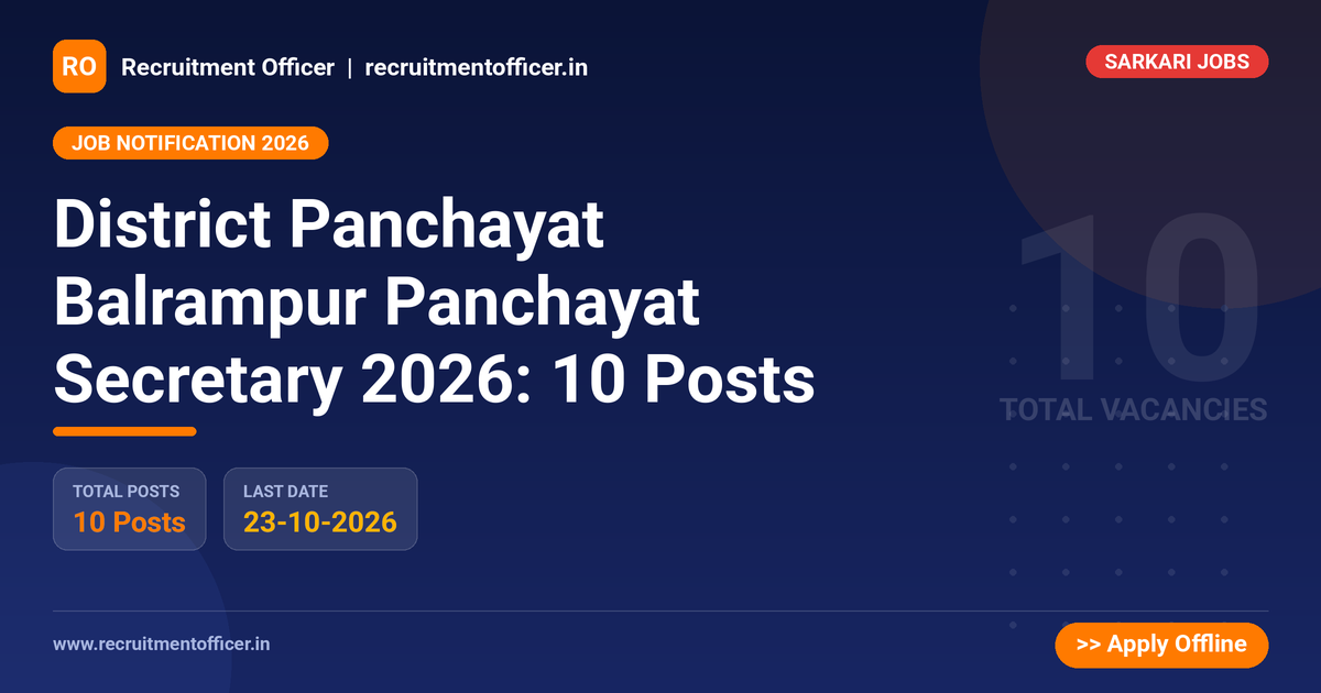 District Panchayat Balrampur Panchayat Secretary 2026: 10 Posts 1 District Panchayat Balrampur Panchayat Secretary 2026: 10 Posts - NRAI nrai.in