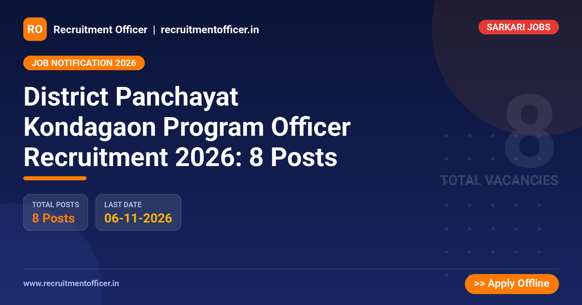 District Panchayat Kondagaon Program Officer Recruitment 2026: 8 Posts - NRAI nrai.in