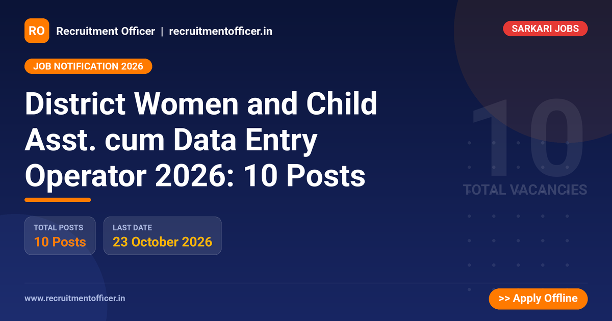 District Women and Child Asst. cum Data Entry Operator 2026: 10 Posts 1 District Women and Child Asst. cum Data Entry Operator 2026: 10 Posts - NRAI nrai.in
