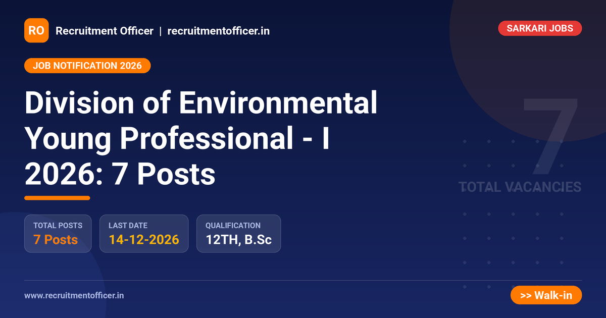 Division of Environmental Young Professional - I 2026: 7 Posts - NRAI nrai.in