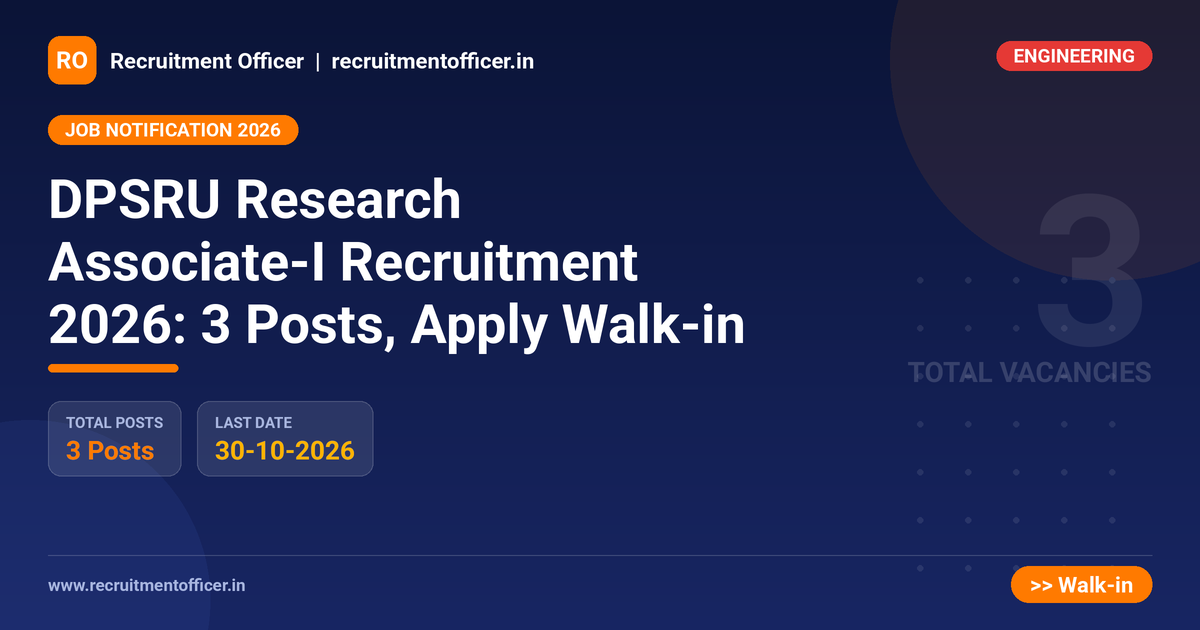 DPSRU Research Associate-I Recruitment 2026: 3 Posts, Apply Walk-in 1 DPSRU Research Associate-I Recruitment 2026: 3 Posts, Apply Walk-in - NRAI nrai.in